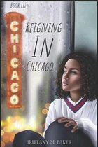 Reigning in Chicago