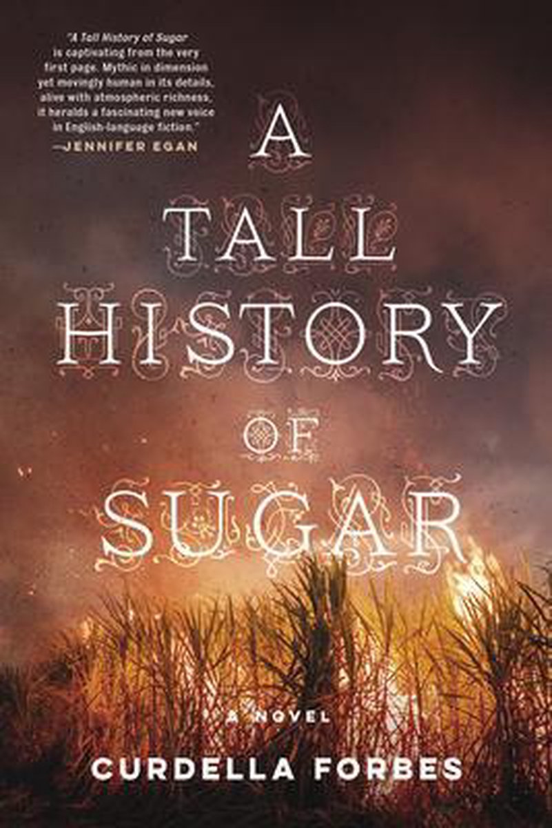 A Tall History Of Sugar van Curdella Forbes