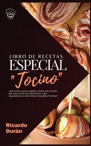 Libro de recetas, Especial Tocino