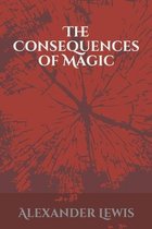 The Consequences of Magic