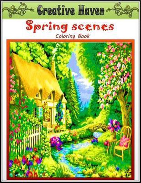 Creative Haven Spring Scenes Coloring Book, LISA SERJ | 9798727886380 ...