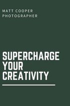 Supercharge Your Creativity