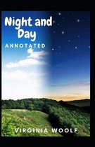 Night and Day Annotated