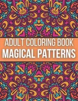 Magical Patterns Adult Coloring Book