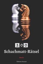 200 Schachmatt-Rätsel- 200 Schachmatt-Rätsel Band2
