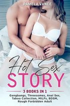 Hot Sex Story (3 Books in 1)