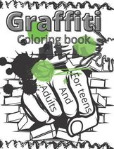 Graffiti Coloring Book For Teens And Adults