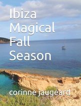 Ibiza Magical Fall Season