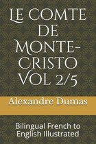 Le comte de Monte-Cristo Vol 2/5