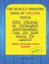 The Really Amazing Book Of Useless Trivia