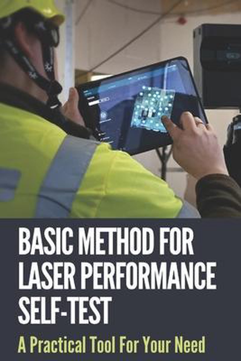 Basic Method For Laser Performance Self-Test - Erin Shahinian