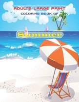 Adults Large Print Coloring Book of Summer