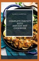 Complete Perfect Keto Instant Pot Cookbook