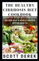 The Healthy Cirrhosis Diet Cookbook