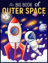My First Big Book of Outer Space: