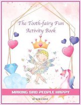 The Tooth-fairy Fun Activity Book