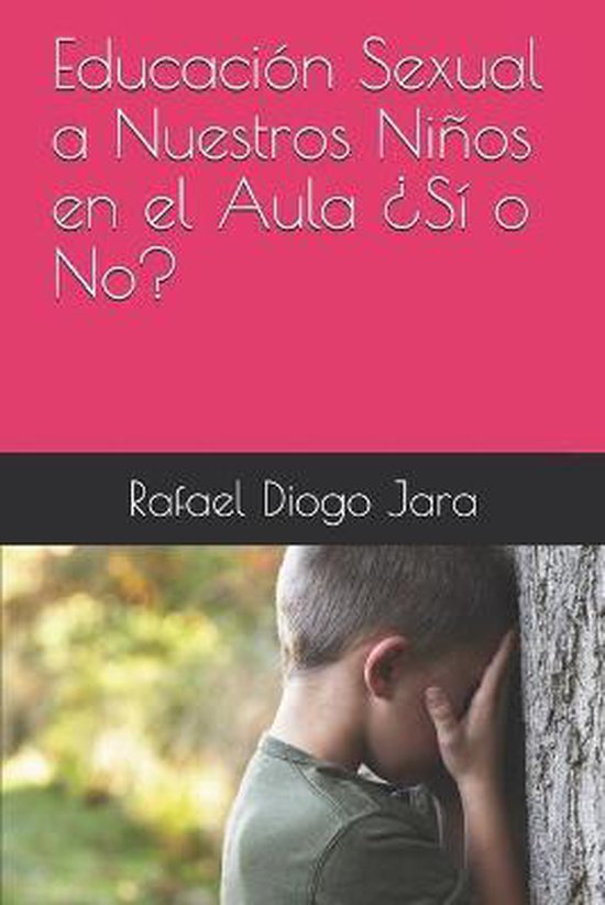 Educación Sexual a Nuestros Niños en el Aula ¿Sí o No? - cover