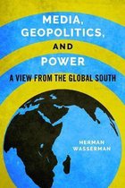 Media, Geopolitics, and Power