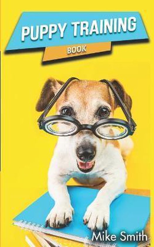 Puppy Training Book, Mikesmith 9781652042143 Boeken