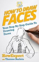 How To Draw Faces - Your Step-By-Step Guide To Drawing Faces