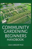Community Gardening Beginners Handbook