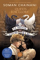 School for Good and Evil 4 - The School for Good and Evil #4: Quests for Glory