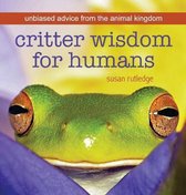 Critter Wisdom For Humans