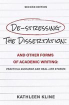 De-Stressing the Dissertation and Other Forms of Academic Writing