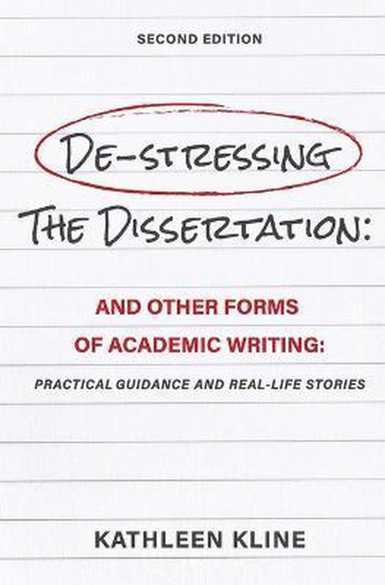 De Stressing The Dissertation And Other Forms Of Academic Writing 