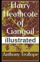 Harry Heathcote of Gangoil illustrated