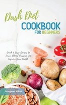 Dash Diet Cookbook for Beginners