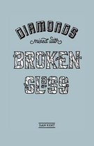 Diamonds Mixed with Broken Glass