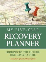 My Five-Year Recovery Plan