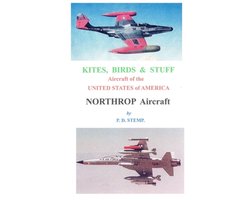 Kites, Birds & Stuff  -  Northrop Aircraft