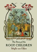 The Story of the Root Children