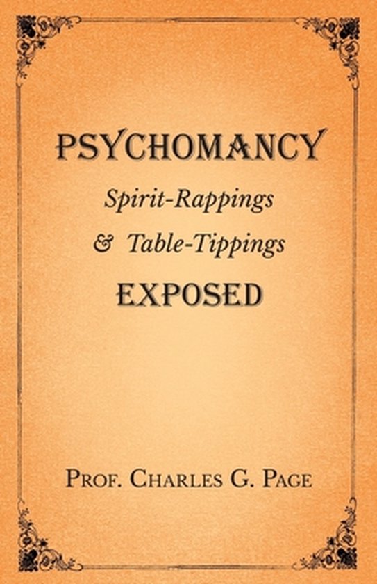 Psychomancy - Spirit-Rappings and Table-Tippings Exposed - cover