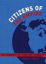 ISBN Citizens of the Empire: The Struggle to Claim Our Humanity, histoire, Anglais, 160 pages