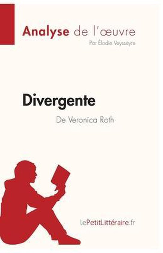 Couverture du livre 'Divergente' de Veronica Roth, analyse de l'œuvre. Silhouette rouge d'une personne lisant.