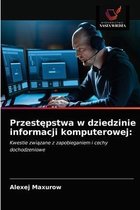 Przestępstwa w dziedzinie informacji komputerowej