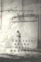 The tale of the Fayre REALIA #1: An original work by Seán Mac Gláicín