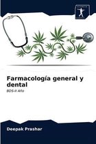 Farmacología general y dental