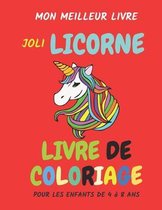 mon meilleur livre - joli licorne livre de coloriage pour les enfants de 4 à 8 ans: pages à colorier, licorne livre de coloriage pour les enfants, Cad