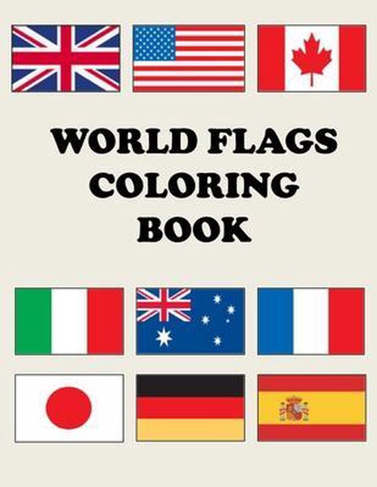 World Flags Coloring Book 9798592282034 Boeken