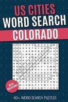 US Cities Word Search - Colorado: Puzzlebook with Word Find US Cities Puzzles for Seniors, Adults and all other Puzzle Fans