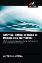 Attività antimicrobica di Decalepsis hamiltoni