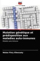 Mutation génétique et prédisposition aux maladies auto-immunes