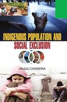 Indigeneous Population and Social Exclusion