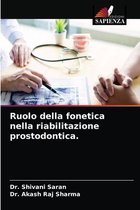 Ruolo della fonetica nella riabilitazione prostodontica.