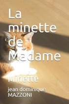 Romans-La minette de Madame