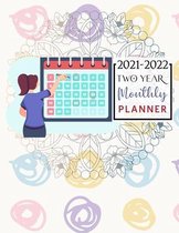2021-2022 Two Year Monthly Planner: Planner 2021-2022 Weekly and Monthly - 24 Months Agenda Planner 2 Year Calendar 2021-2022 Monthly Planner Academic